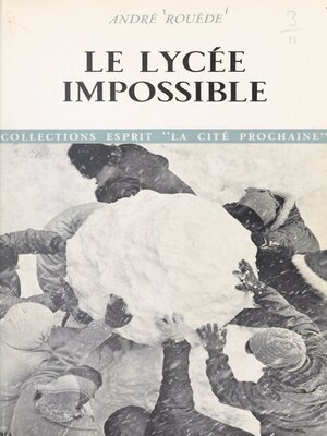 cover image of Le lycée impossible